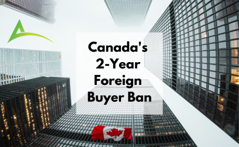 Government Of Canada Implements 2-Year Foreign Buyer Ban - Advanced ...